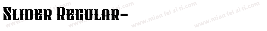 Slider Regular字体转换